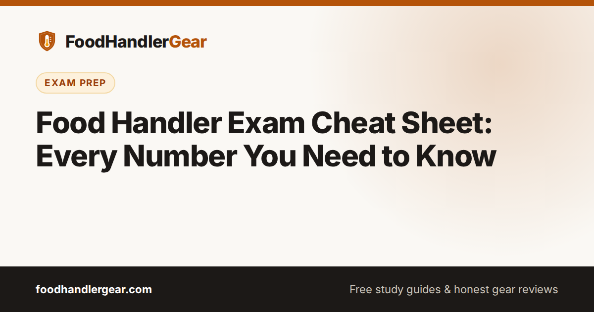 Free Food Handler Cheat Sheet: Every Exam Number (PDF)